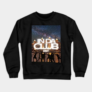 Dubai #3 In da Club Crewneck Sweatshirt